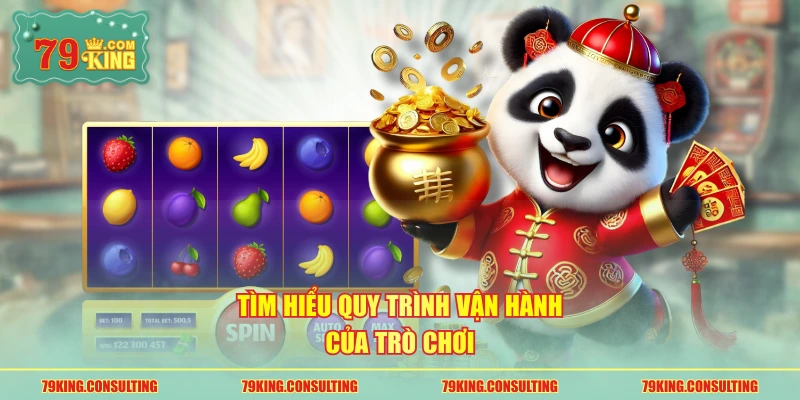 Tìm hiểu quy trình vận hành của trò chơi